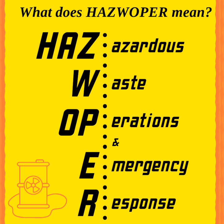 Hazoper The Importance of HAZWOPER certification | FLST Blog