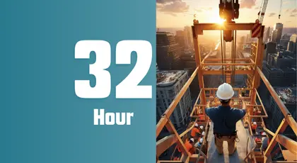 Large text shows 32 hours with a featured image of a supervisor by a construction lift viewing the city landscape